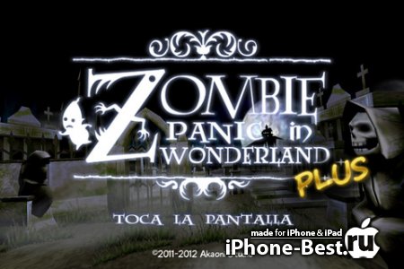 Zombie Panic in Wonderland Plus [1.2.2] [ipa/iPhone/iPod Touch/iPad]