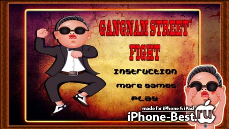 Gangnam Street Fight [1.0] [ipa/iPhone/iPod Touch/iPad]